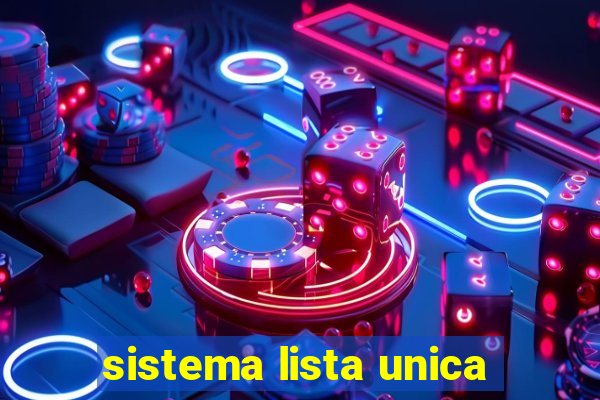 sistema lista unica